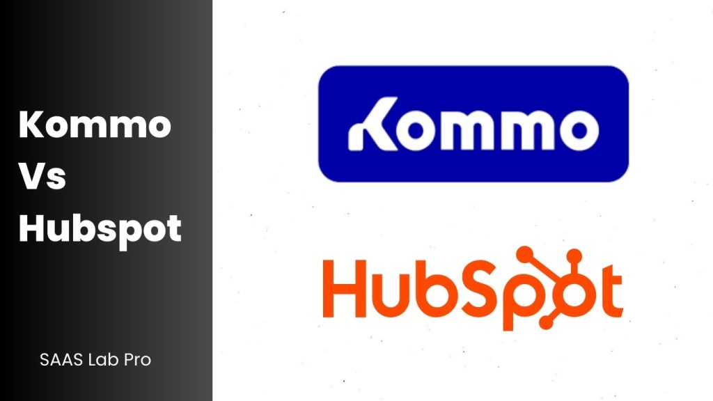 Kommo Vs Hubspot